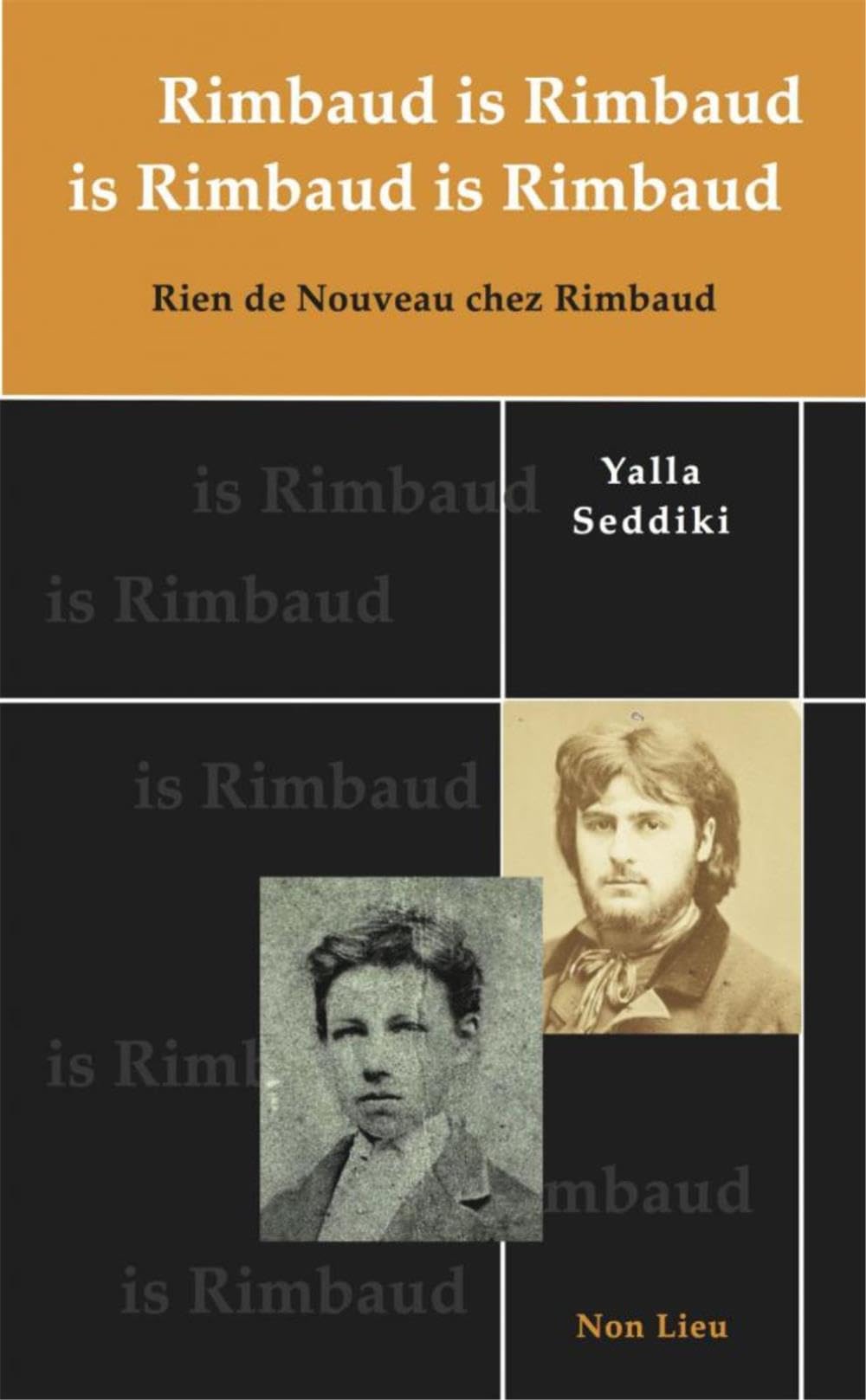 Rimbaud is Rimbaud is Rimbaud is Rimbaud : Rien de nouveau chez Rimbaud Essays & Short Stories