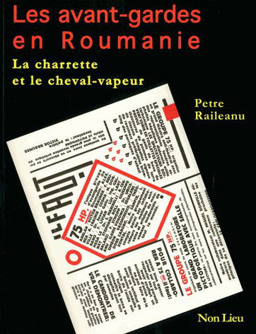 Les avant-gardes en Roumanie : la charrette et le cheval-vapeur Film, Art & Culture