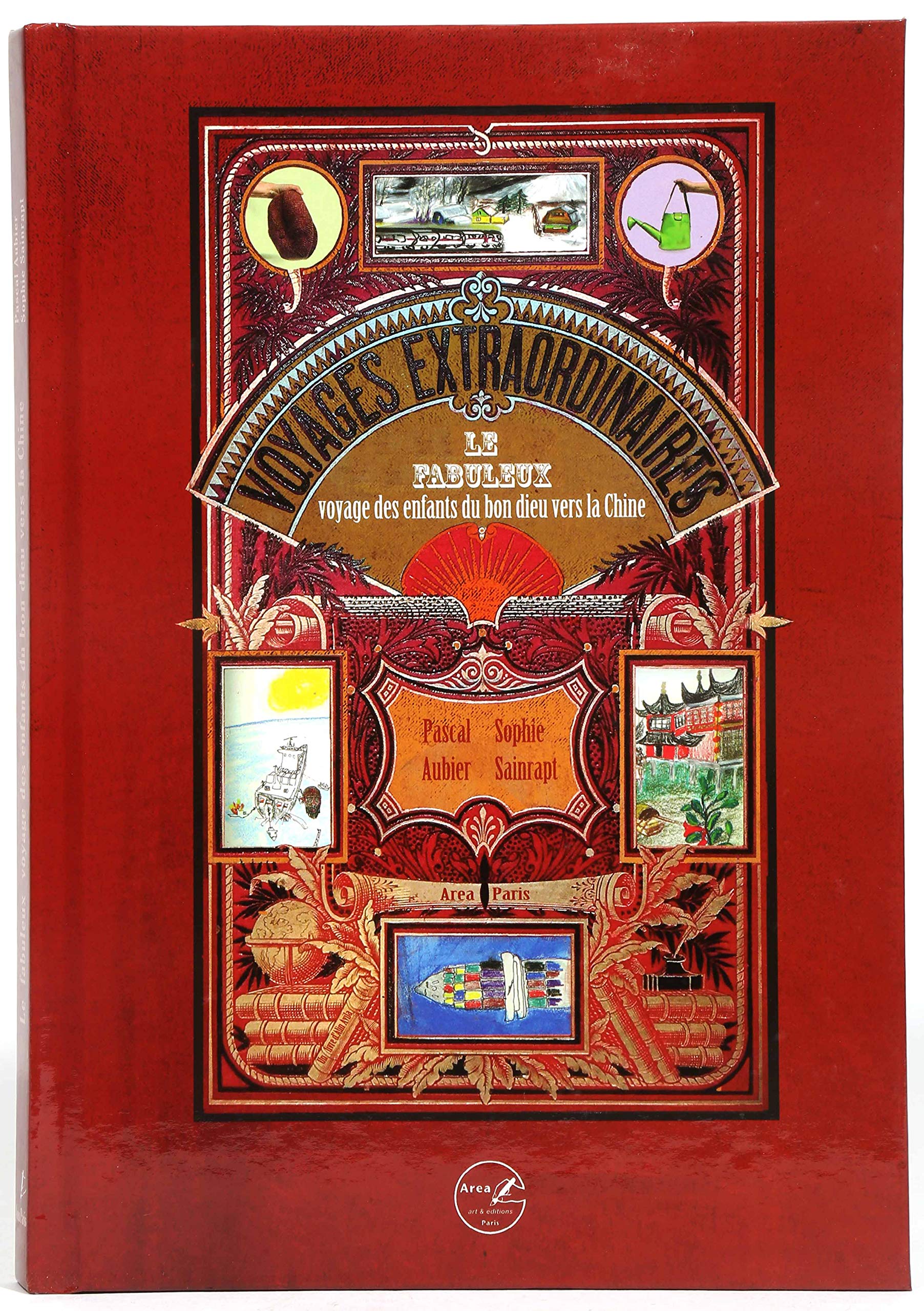 Le fabuleux voyage des enfants du bon dieu vers la Chine book