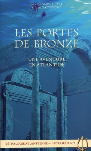 Les portes de bronze: Une aventure en Atlantide book