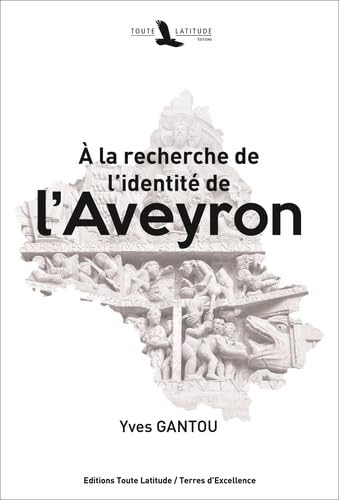 A LA RECHERCHE DE L´IDENTITE DE L´AVEYRON book