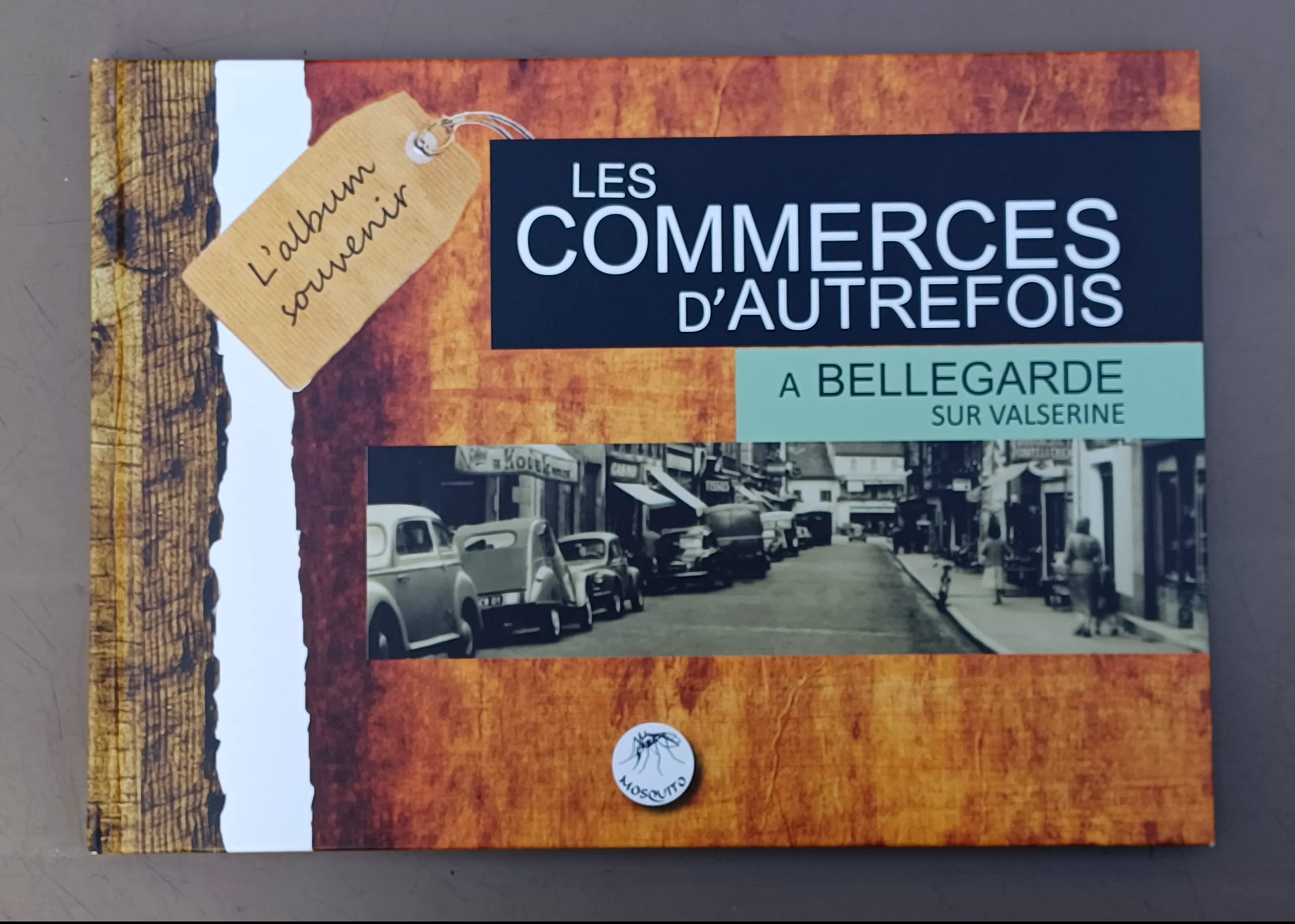 Les Commerces d'Autrefois à Bellegarde sur Valserine cd