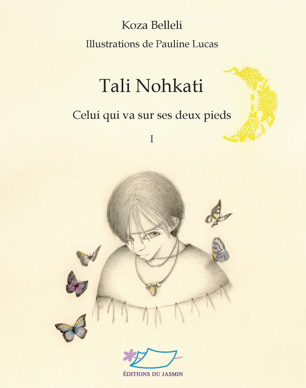 Tali Nohkati: Celui qui va sur ses deux pieds Tome 1 book