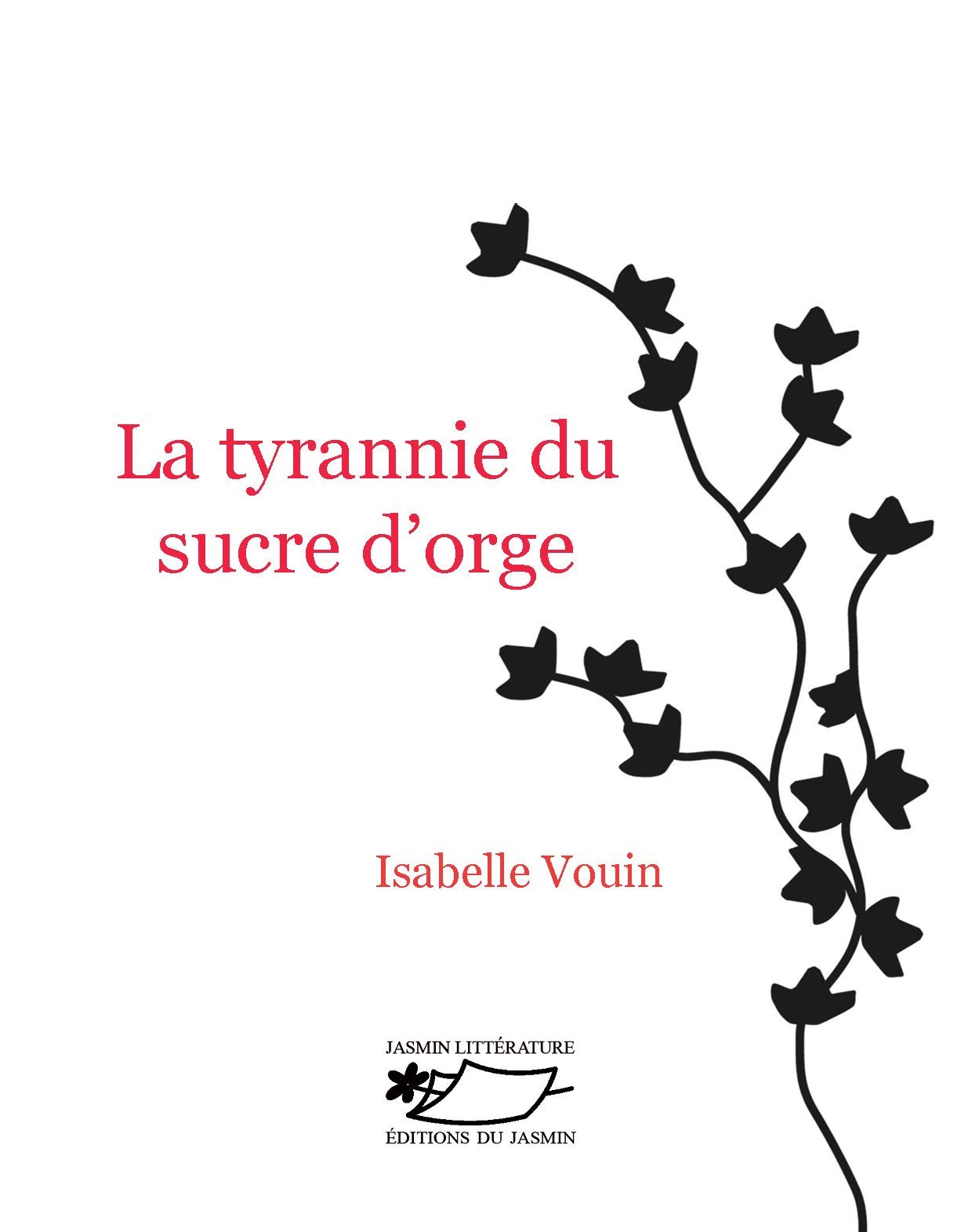 La tyrannie du sucre d'orge book