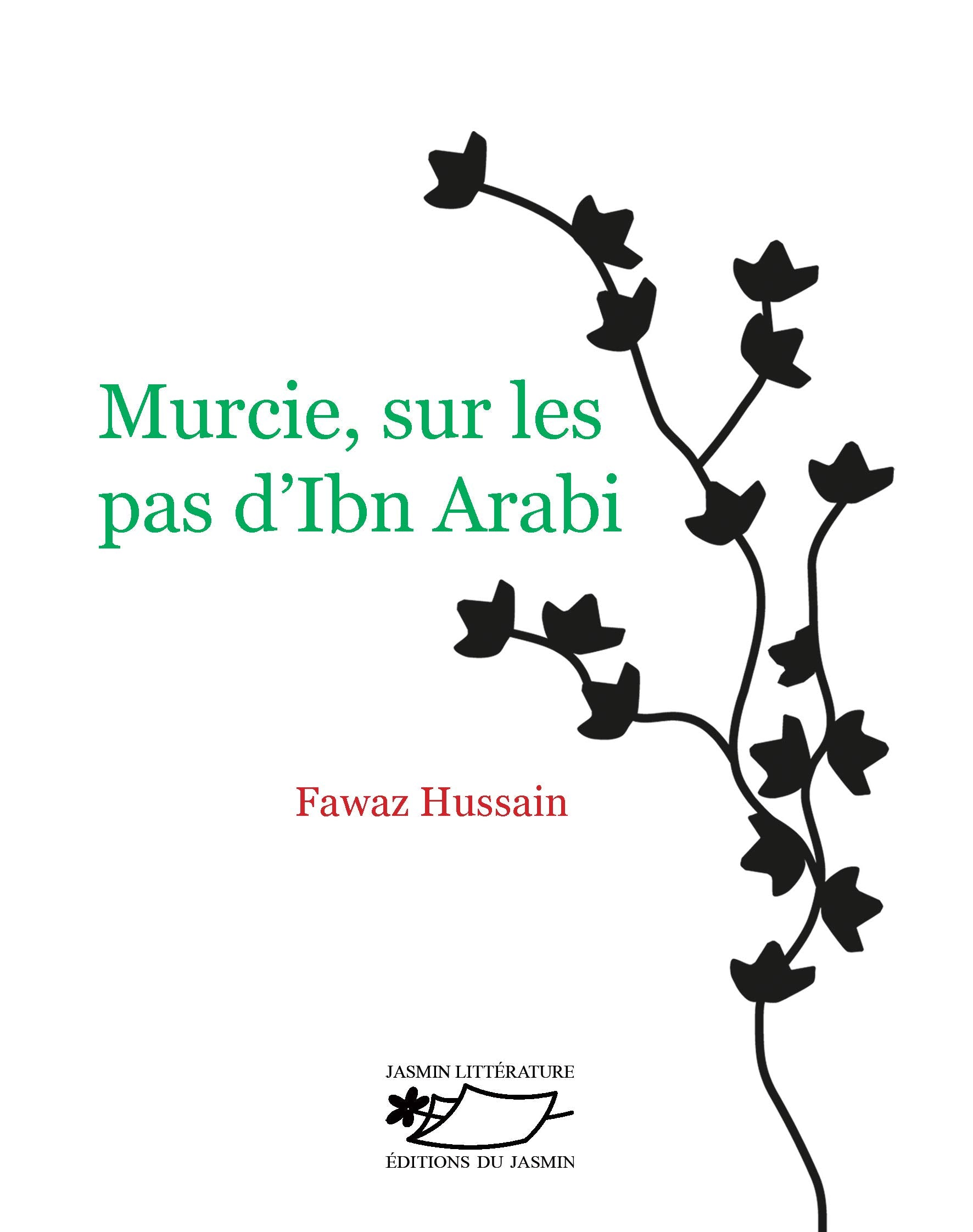 Murcie, sur les pas d'Ibn Arabi Contemporary literature