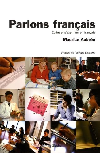 Parlons français: Ecrire et d'exprimer en français Contemporary literature