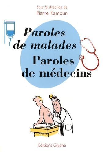 Paroles de malades, paroles de médecins Contemporary literature