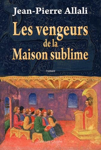 Les vengeurs de la Maison sublime book
