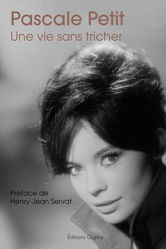 Pascale Petit : une vie sans tricher : mémoires Memories