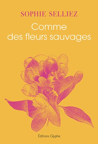 Comme des fleurs sauvages Contemporary literature