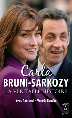 Carla Bruni-Sarkozy : la véritable histoire Books