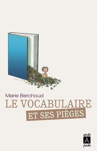 Le vocabulaire et ses pieges Foreign Languages ​​& Dictionaries
