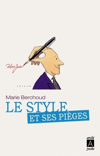 Le Francais ET Ses Pieges: Le Style ET Ses Pieges Foreign Languages ​​& Dictionaries