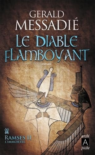 Ramses II L'immortel 1/Le Diable flamboyant Contemporary literature