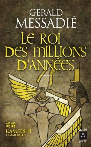 Ramses II L'immortel 2/Le Roi des millions d'annees Contemporary literature