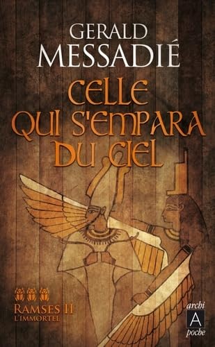 Ramses II L'immortel 3/Celle qui s'empara du ciel Contemporary literature