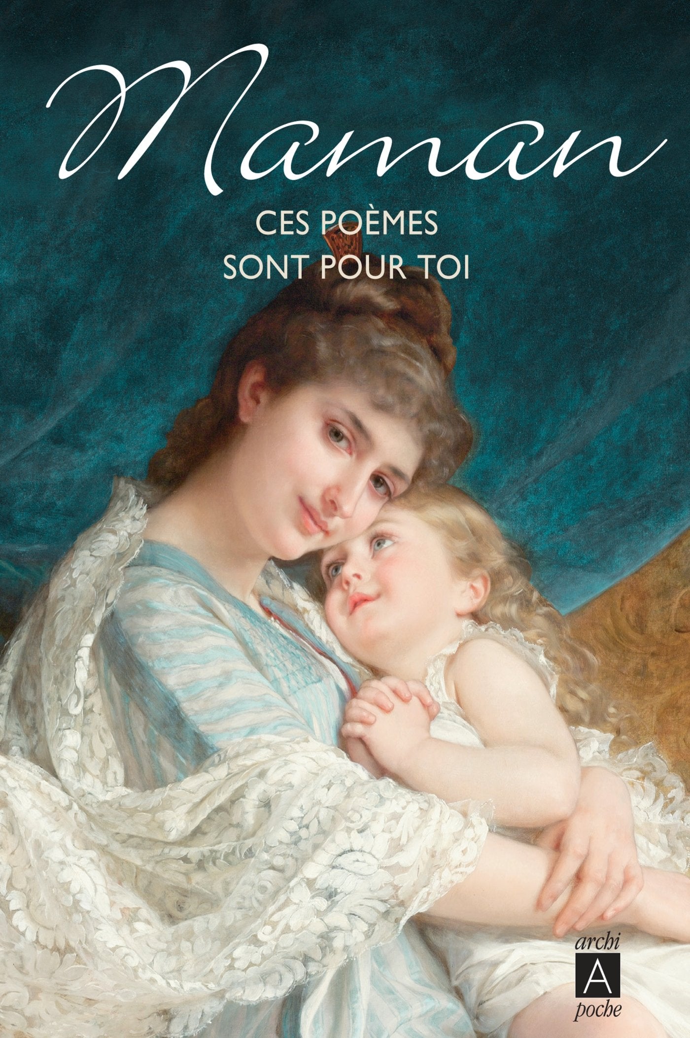 Maman, ces poèmes sont pour toi Books