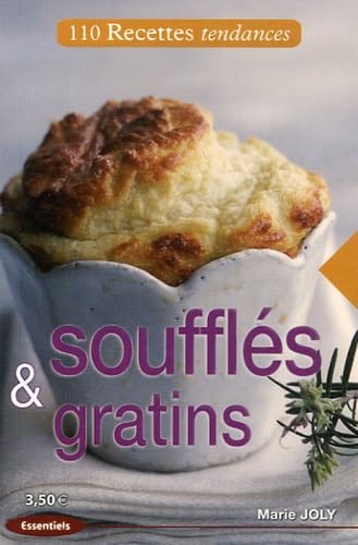 SOUFFLES ET GRATINS 110 RECETTES TENDANCE Contemporary literature