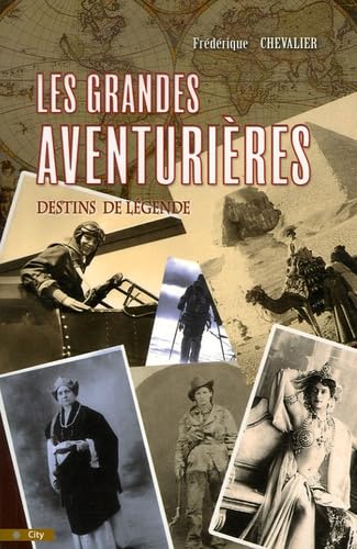 Les grandes aventurières Contemporary literature