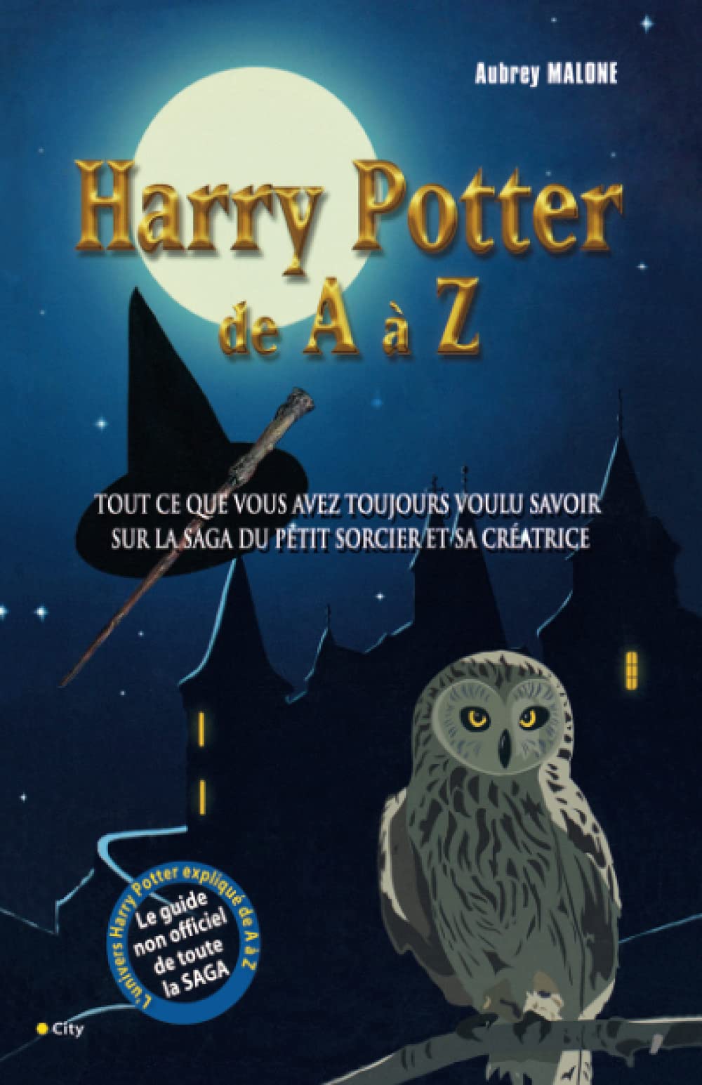 Le monde magique de Harry Potter de A à Z Contemporary literature