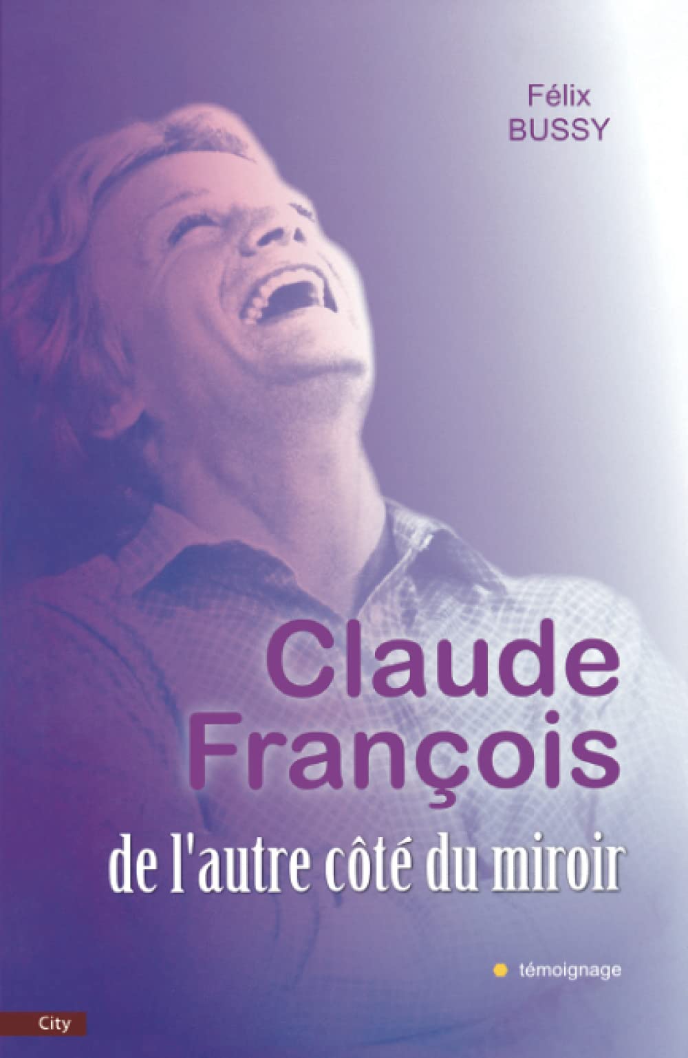 Claude François - De l'autre côté du miroir Contemporary literature