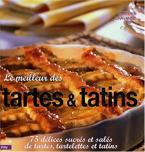 Le meilleur des tartes et tatins Contemporary literature