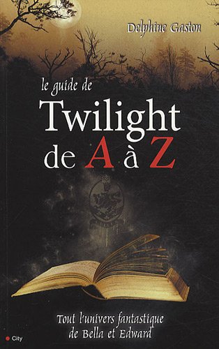 Le guide de Twilight de A à Z Contemporary literature Books