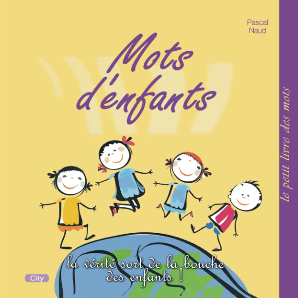 Mots d'enfants 500 phrases tendres et amusantes book