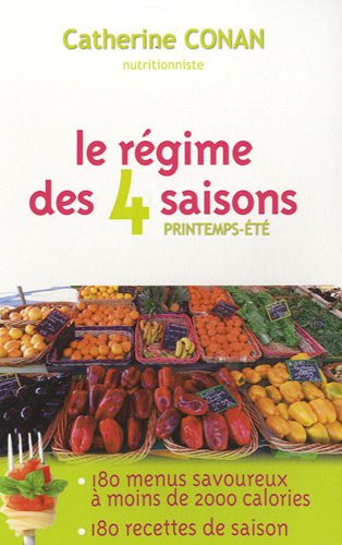 Le régime des 4 saisons. Vol. 1. Printemps-été Contemporary literature