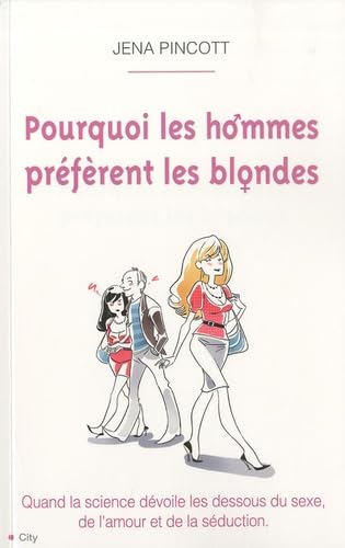 Pourquoi les hommes préfèrent les blondes book