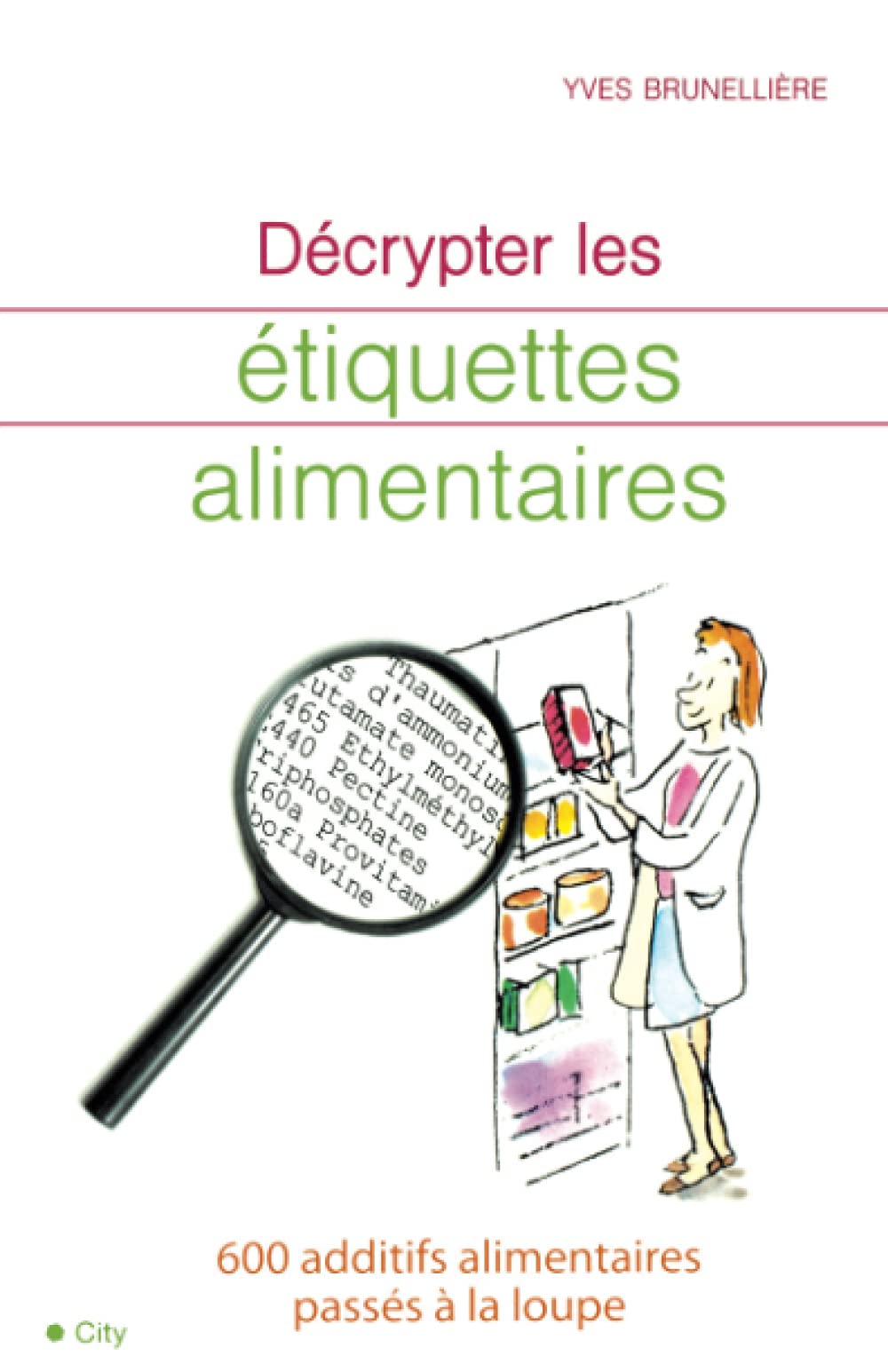 Décrypter les étiquettes alimentaires book