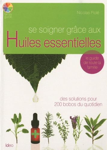 SE SOIGNER GRACE AUX HUILES ESSENTIELLES Parents & Children