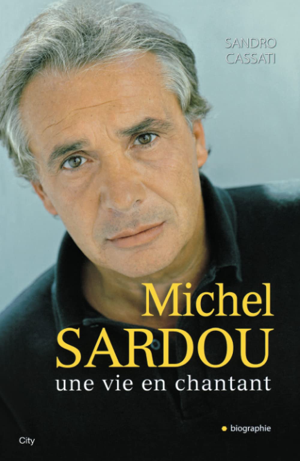 MICHEL SARDOU UNE VIE EN CHANTANT Contemporary literature