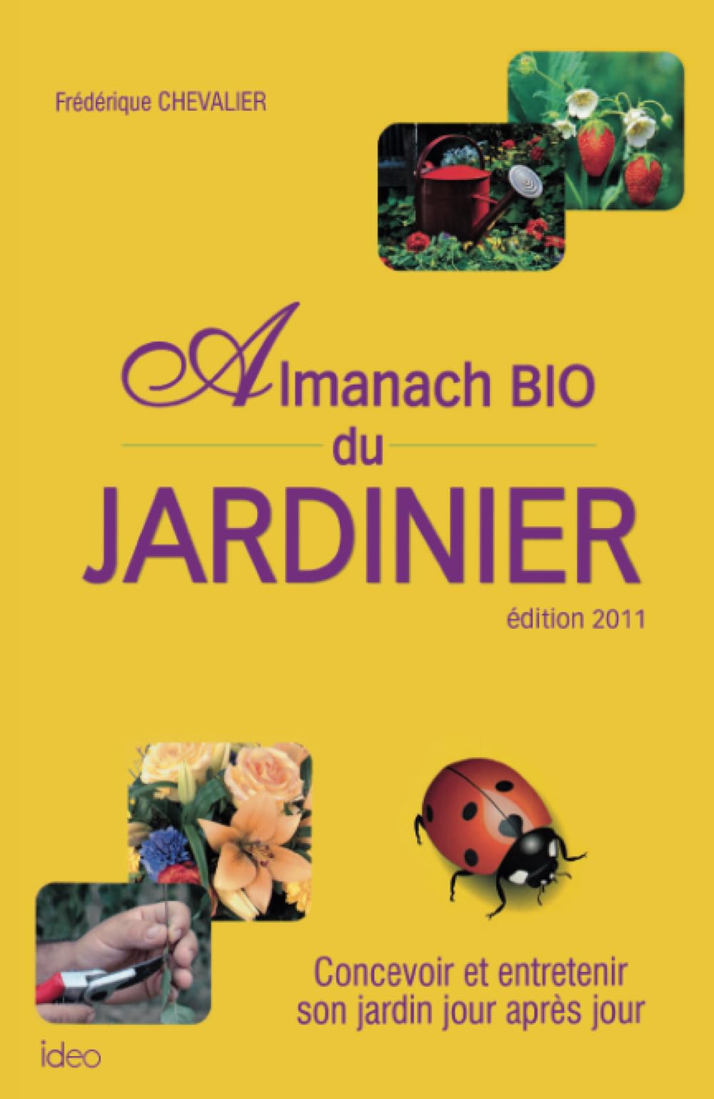 L ALMANACH BIO DU JARDINIER 2011 book