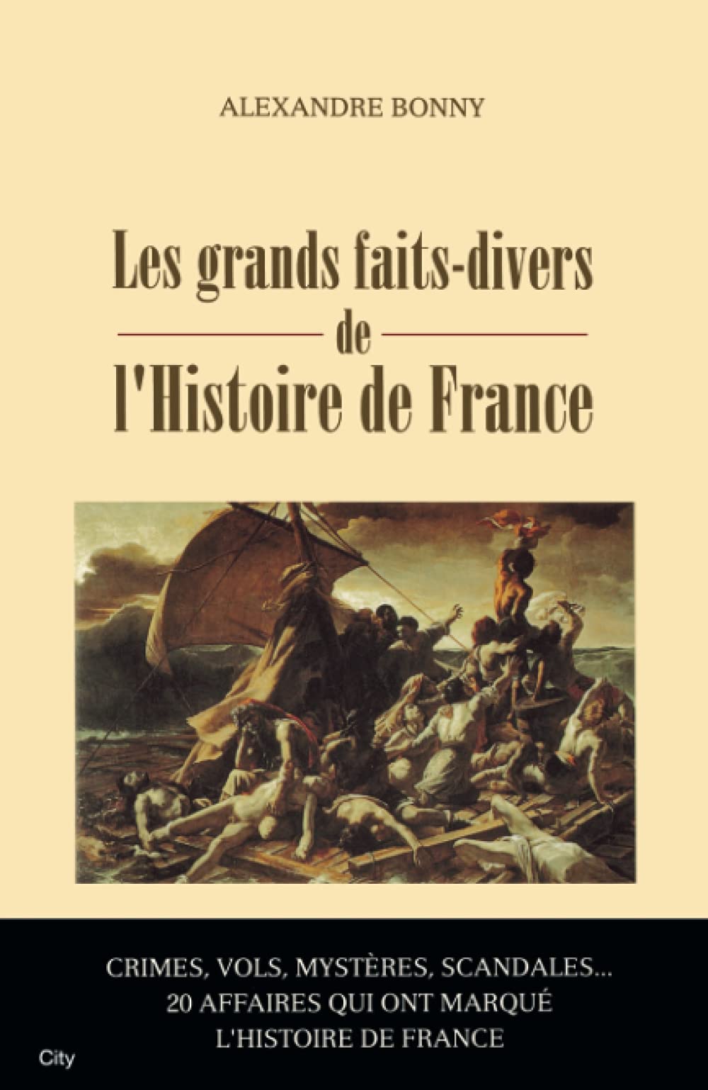LES FAITS DIVERS DE L'HISTOIRE DE FRANCE book