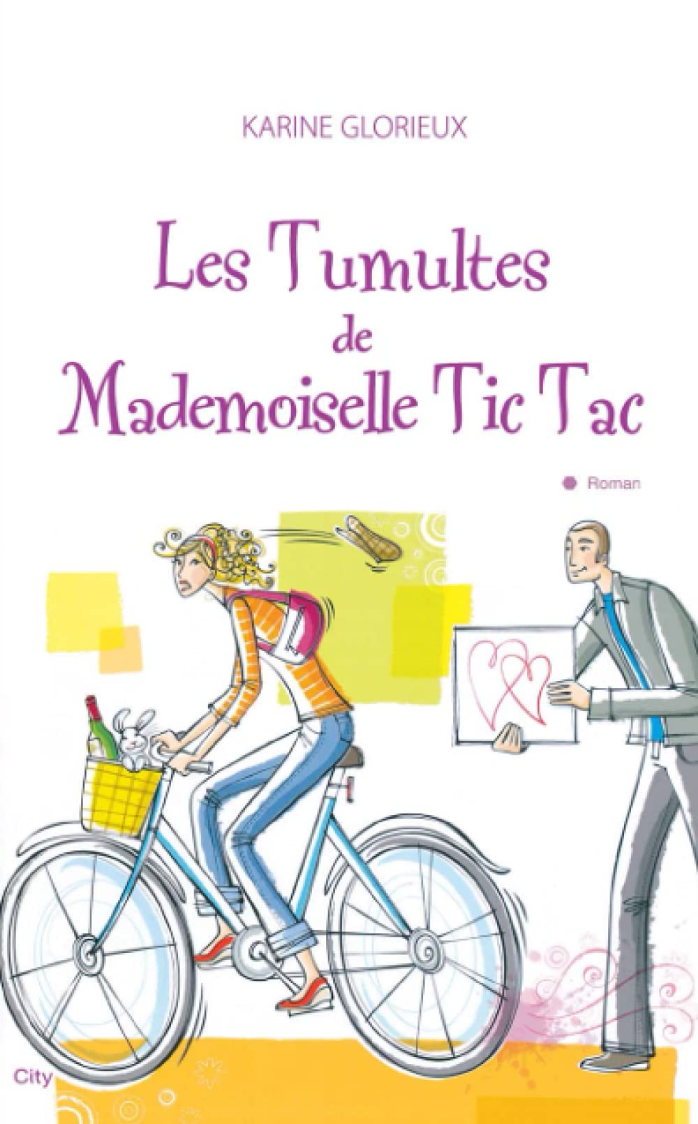 LES TUMULTES DE MADEMOISELLE TIC TAC book