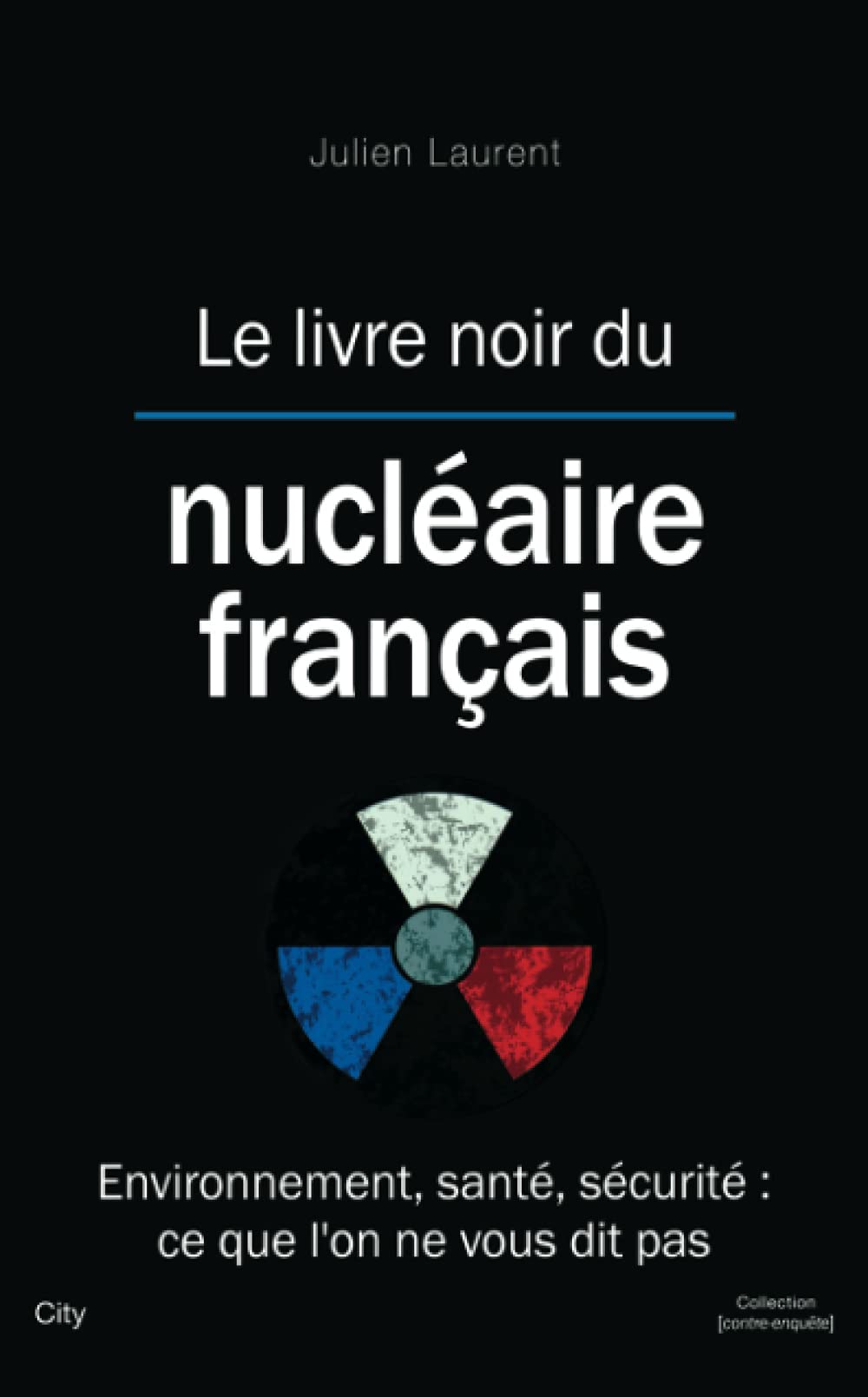 Le livre noir du nucléaire français book