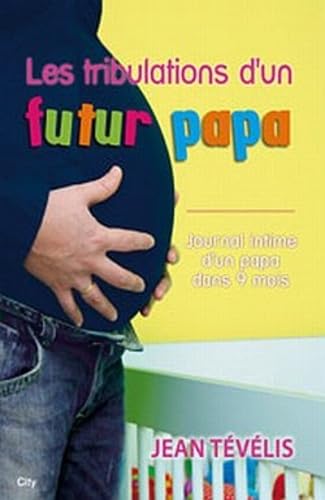 Les tribulations d'un futur papa book