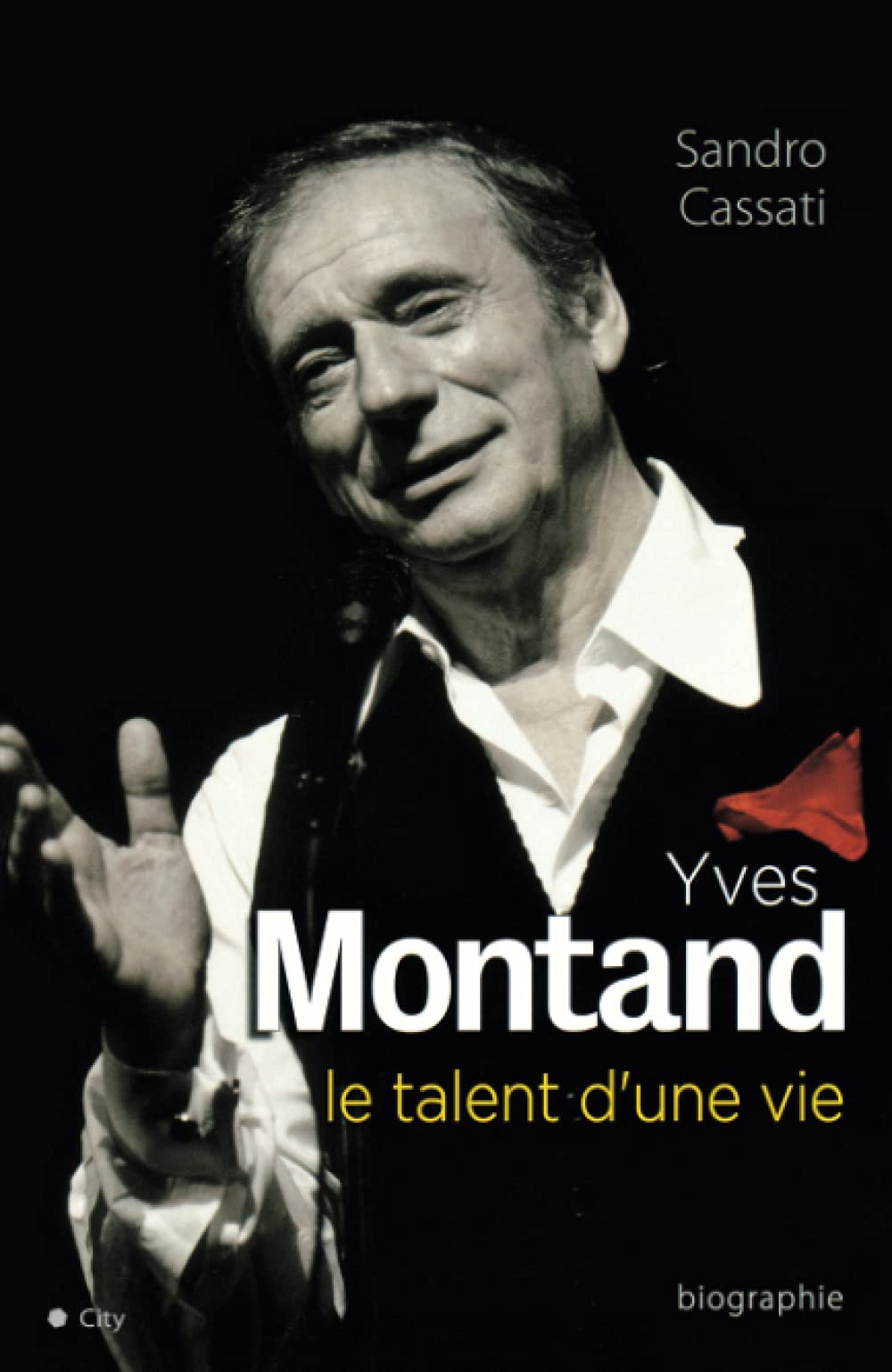 Yves Montand - Le talent d'une vie Contemporary literature