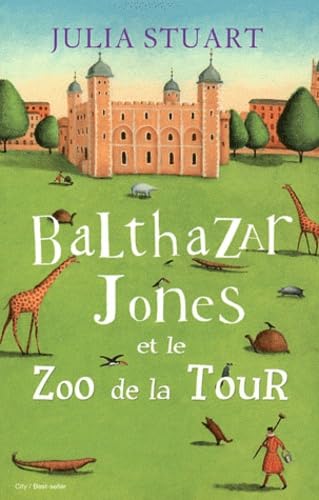 Balthazar Jones et le zoo de la tour Contemporary literature