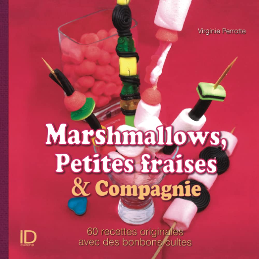 Marshmallows, Petites fraises & Compagnie book