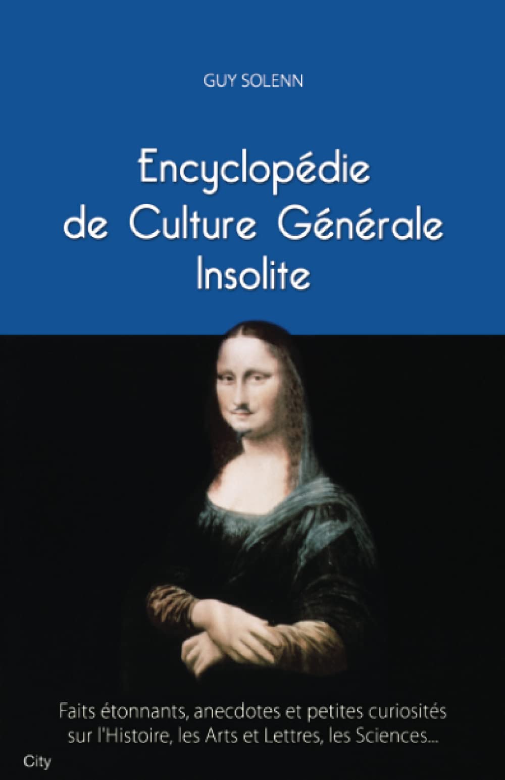Petite encyclopédie de culture générale insolite Contemporary literature