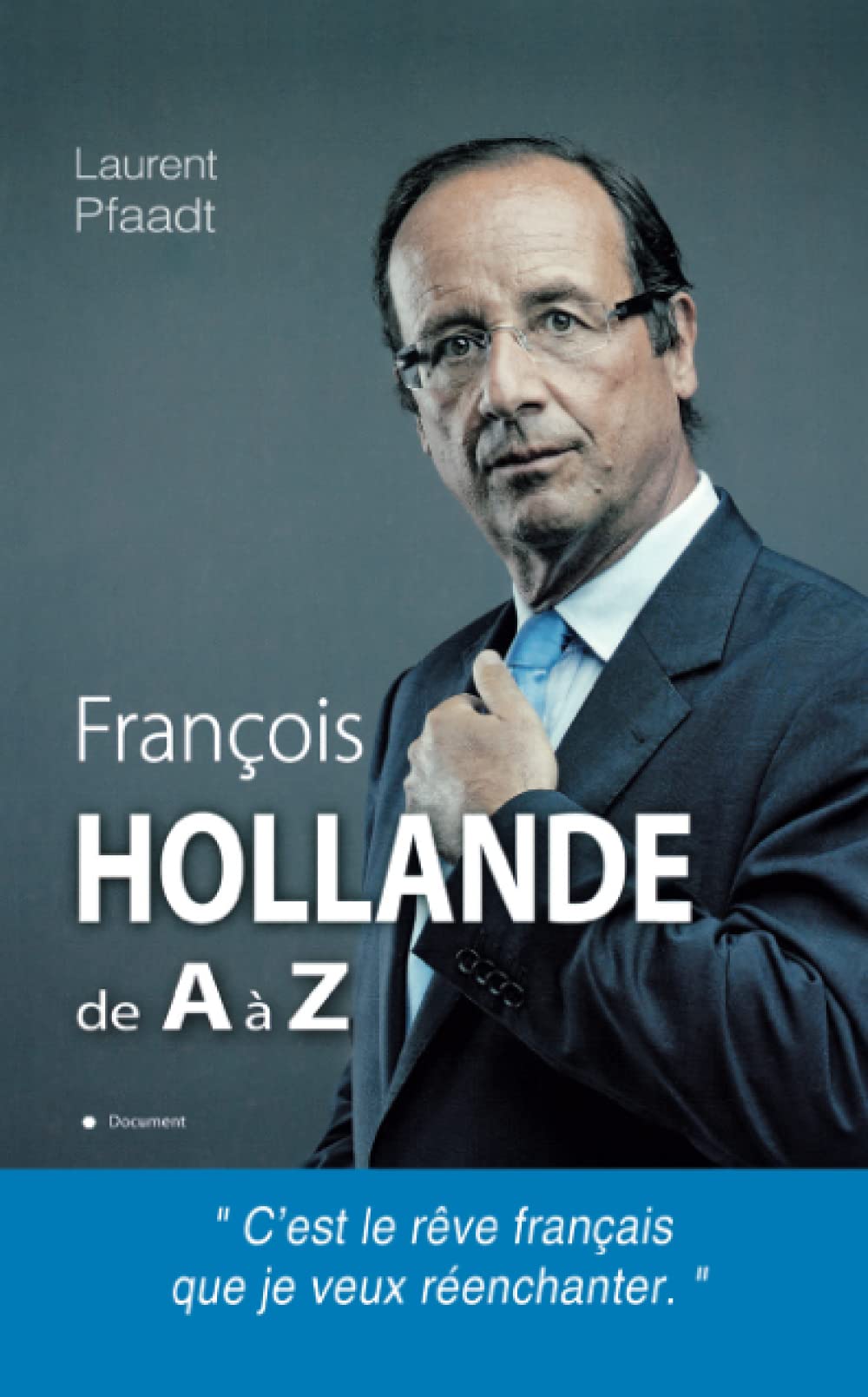 François Hollande de A à Z Contemporary literature