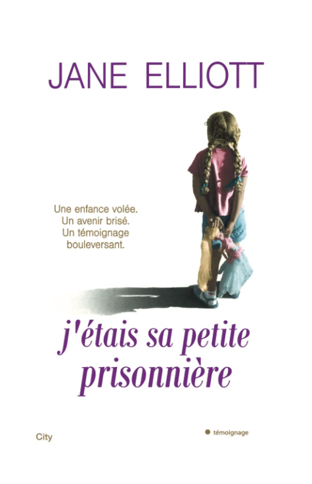 J'étais sa petite prisonnière Books