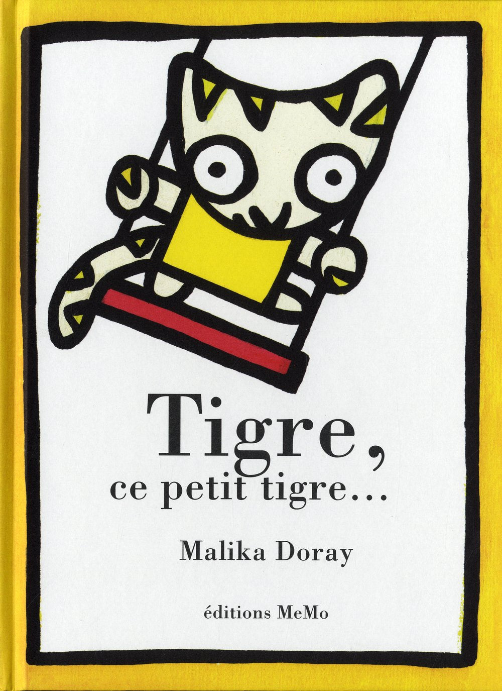 Tigre, ce petit tigre... book