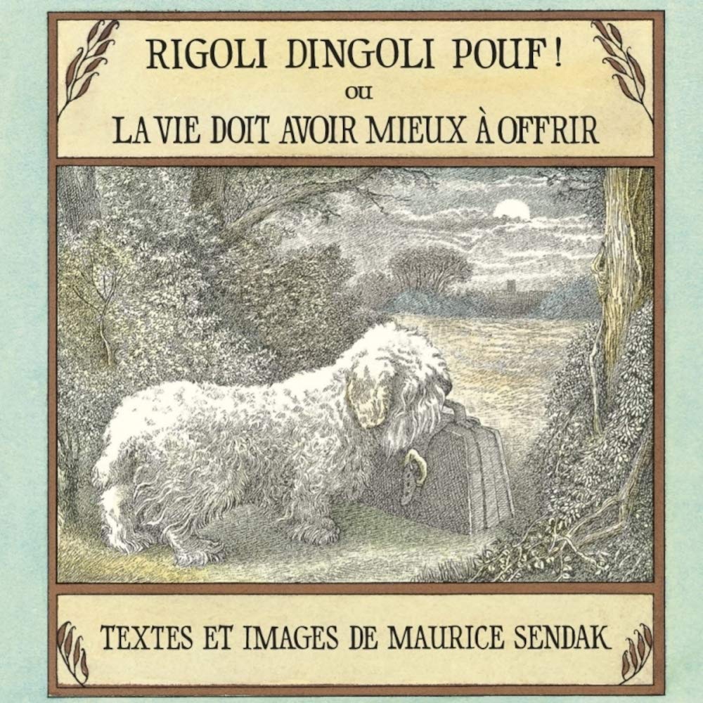 Rigoli dingoli pouf ! ou la vie doit avoir mieux à offrir book