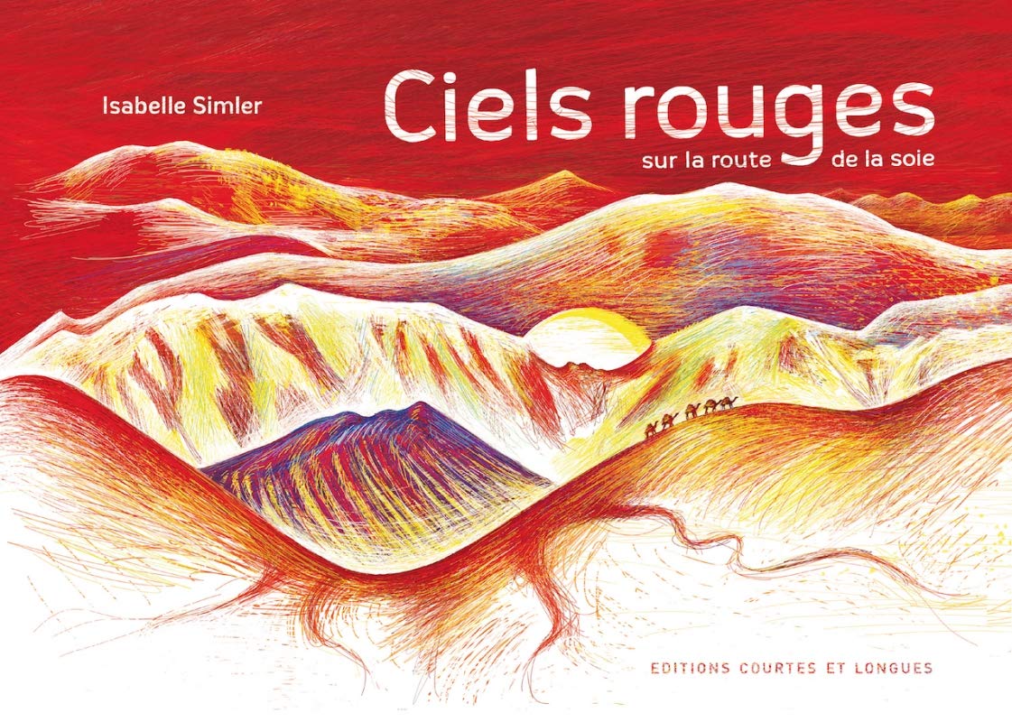 Ciels rouges sur la route de la soie book