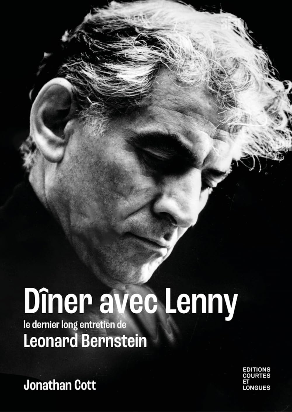 Dîner avec Lenny: Le dernier long entretien avec Léonard Bernstein book