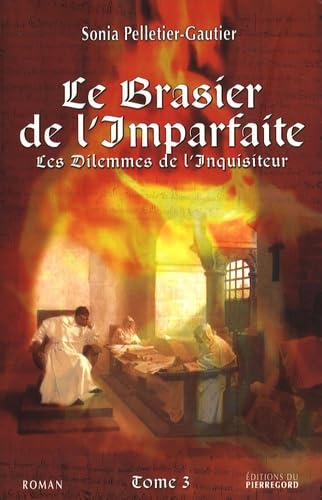 Le brasier de l'imparfaite book