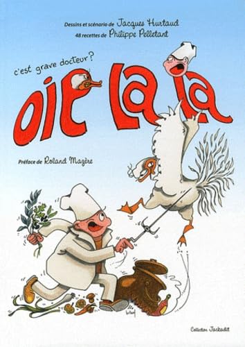 Oie la la: C'est grave docteur ? Books